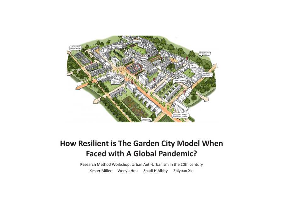 How Resilient is the Garden City Model when faced with a Global Pandemic 1